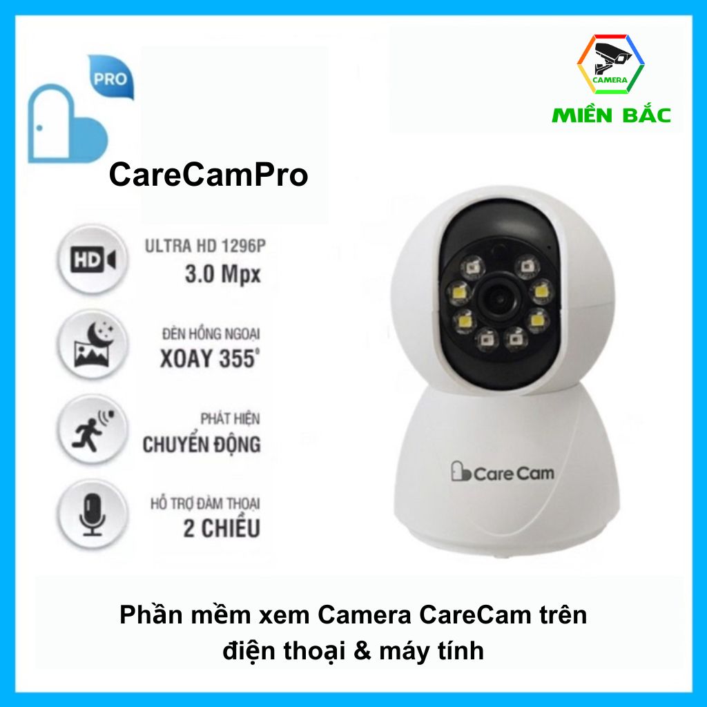 Phần mềm xem Camera CareCam trên điện thoại & máy tính CareCamPro