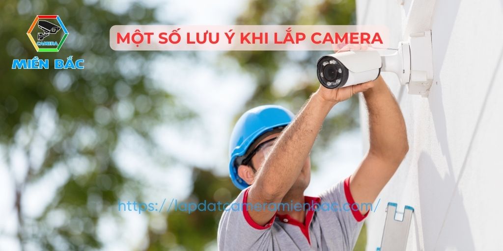 Một số điều cần lưu ý khi lắp camera hồng ngoại