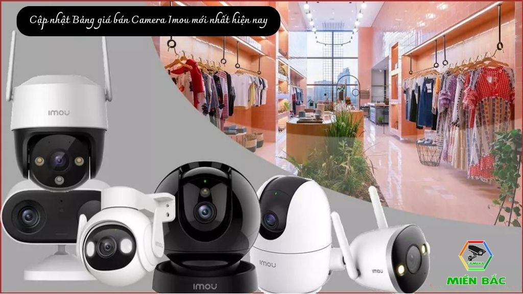 Bảng giá camera imou mới nhất