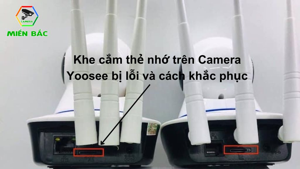 Camera Yoosee không nhận thẻ nhớ do lỗi khe cắm thẻ