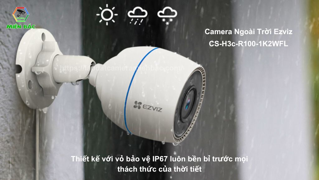 Camera WiFi Ezviz CS- H3C-R100-1K2WFL Ngoài Trời bền bỉ dưới mọi điều kiện thời tiết