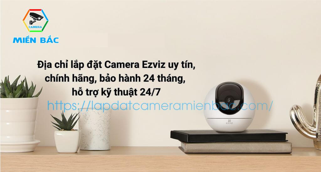 Camera Miền Bắc, địa chỉ mua Camera Ezviz CS-C6-A0-8C4WF chính hãng, bảo hành dài hạn