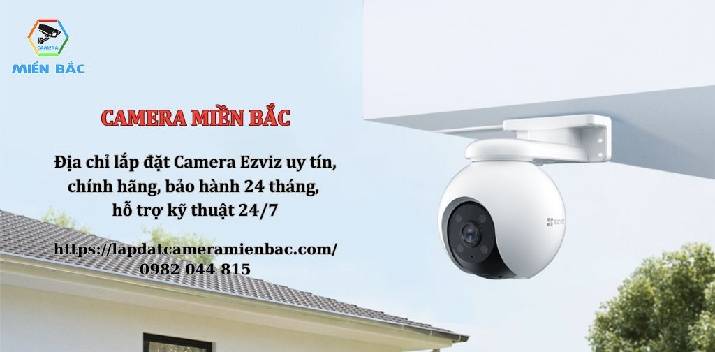 Công ty Camera Miền Bắc địa chỉ cung cấp và lắp đặt camera an ninh uy tín