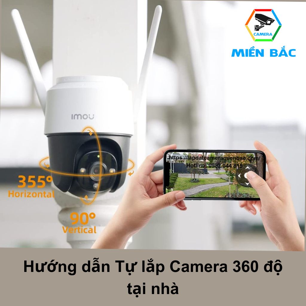 Hướng dẫn lắp Camera 360 độ tại nhà