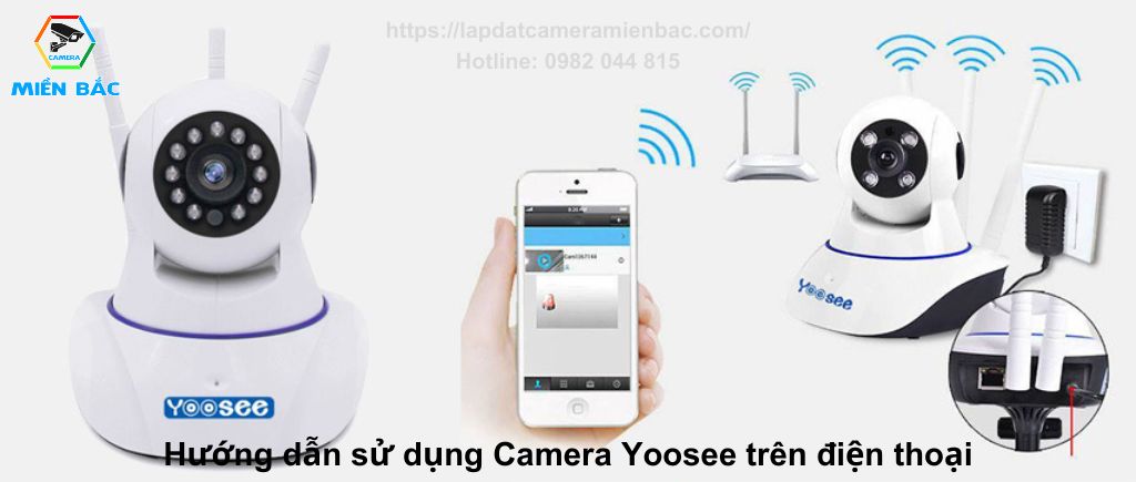 Hướng dẫn sử dụng Camera Yoosee trên điện thoại