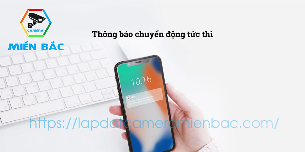 Thông báo tức thì giúp bạn nắm mọi vấn đề phát sinh