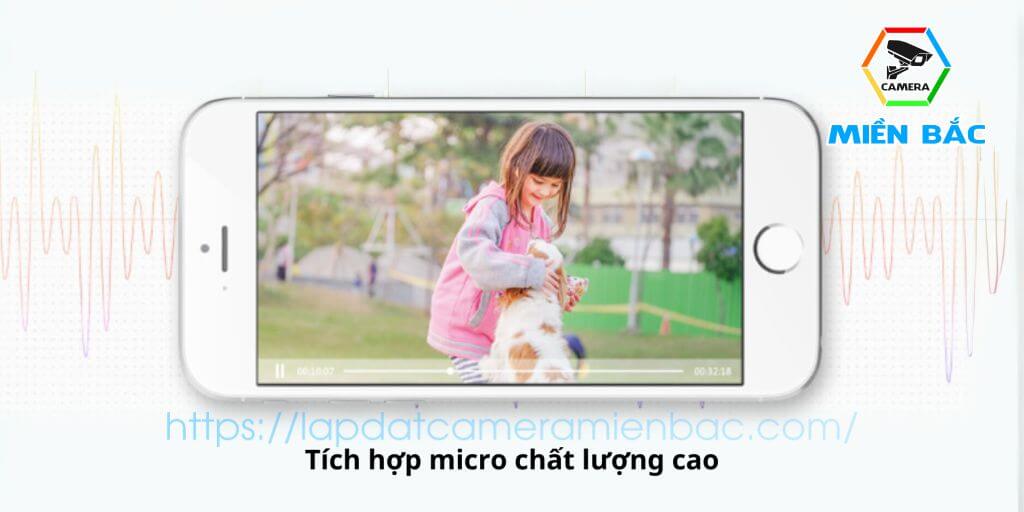 Micro chất lượng cao cho âm thanh rõ ràng chân thực