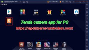 Hướng dẫn tải và cài đặt Tenda camera app for PC, Laptop