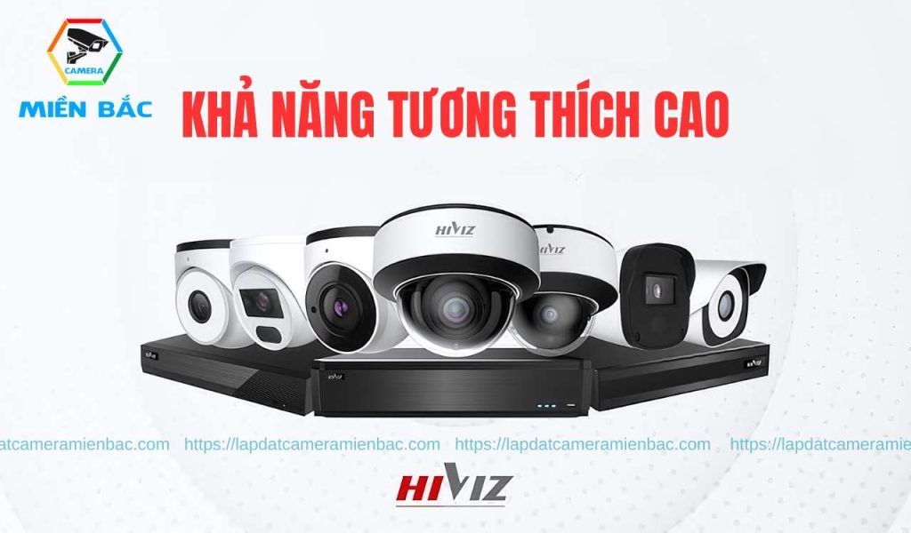 Bộ camera Hiviz có độ tương thích cao