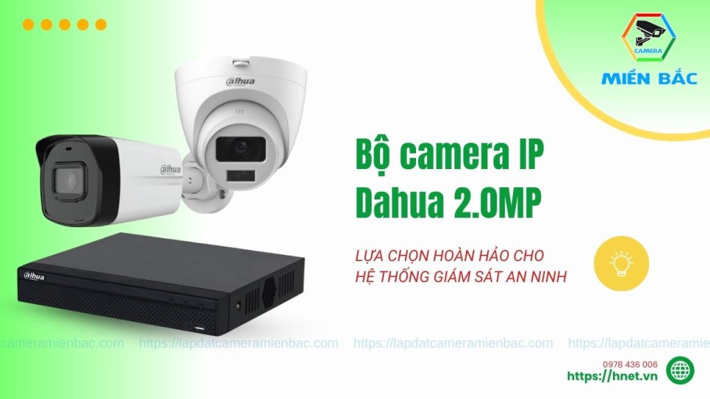 Bộ Camera IP Dahua 2.0MP là một hệ thống giám sát hoàn hảo