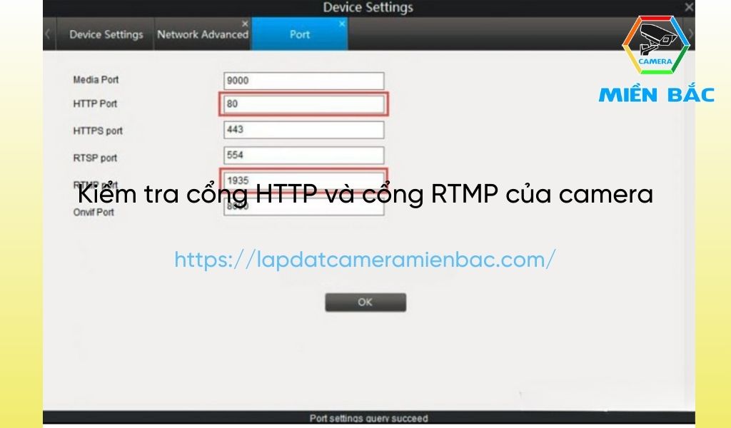Kiểm tra cổng HTTP và cổng RTMP của camera