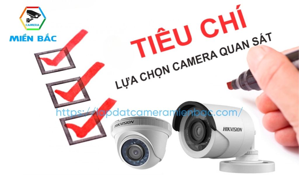 Tiêu chí lựa chọn camera giám sát