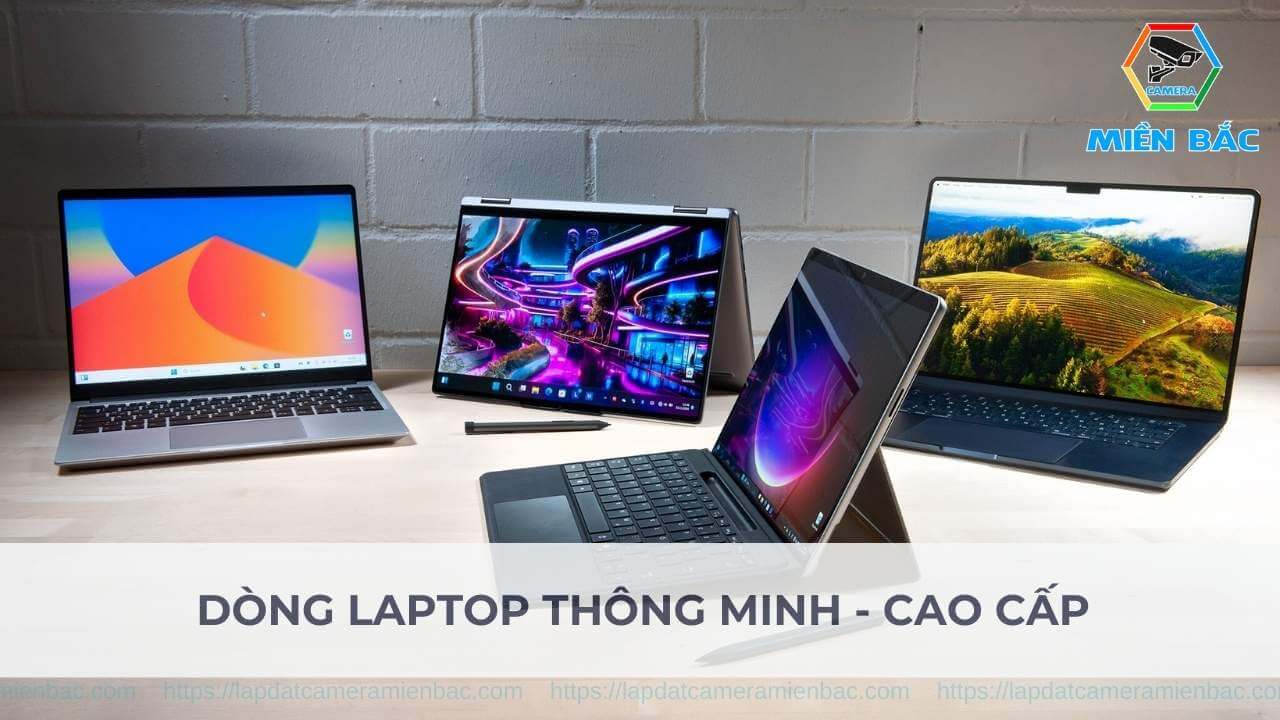 Giới thiệu dòng Laptop cao cấp